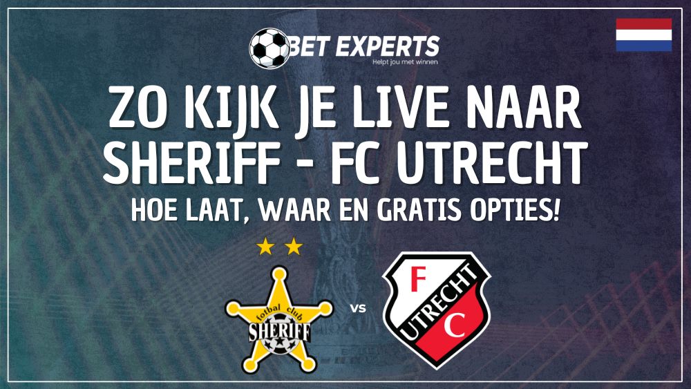 Sheriff Tiraspol – FC Utrecht: Europa League-kwalificatie live gratis kijken op TV in Nederland!