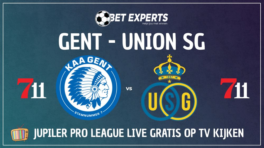 ⚽ Dit is de gratis livestream om live gratis te kijken naar Gent – Union SG in de Jupiler Pro League!