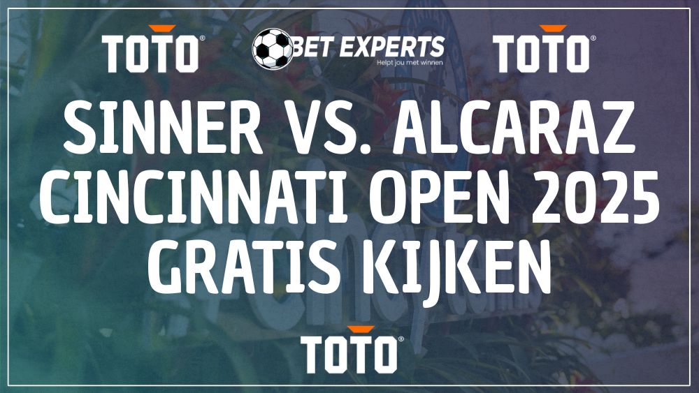 Dit is hoe jij de finale van de Cincinnati Open 2025 tussen Sinner vs Alcaraz live gratis op TV kan kijken zonder Ziggo Sport!