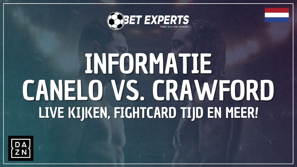 Programma en tijden Canelo vs. Crawford – Hoe laat, waar en hoe live gratis kijken via deze livestream!