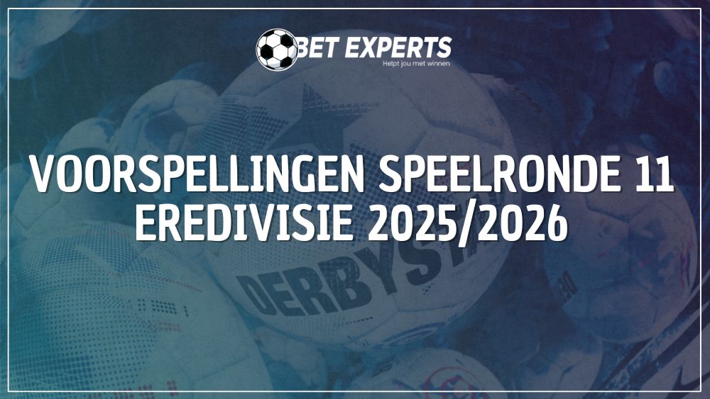 Eredivisie Speelronde 11: Alles over de topwedstrijden, odds, voorspellingen en wedtips!