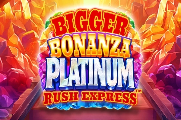 Bigger Bonanza Platinum Rush Express slot