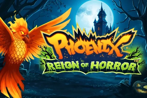 Phoenix Reign of Horror slot