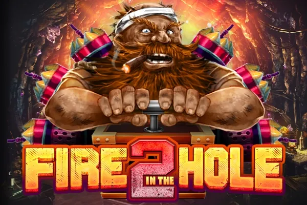 Fire in the Hole 2 slot