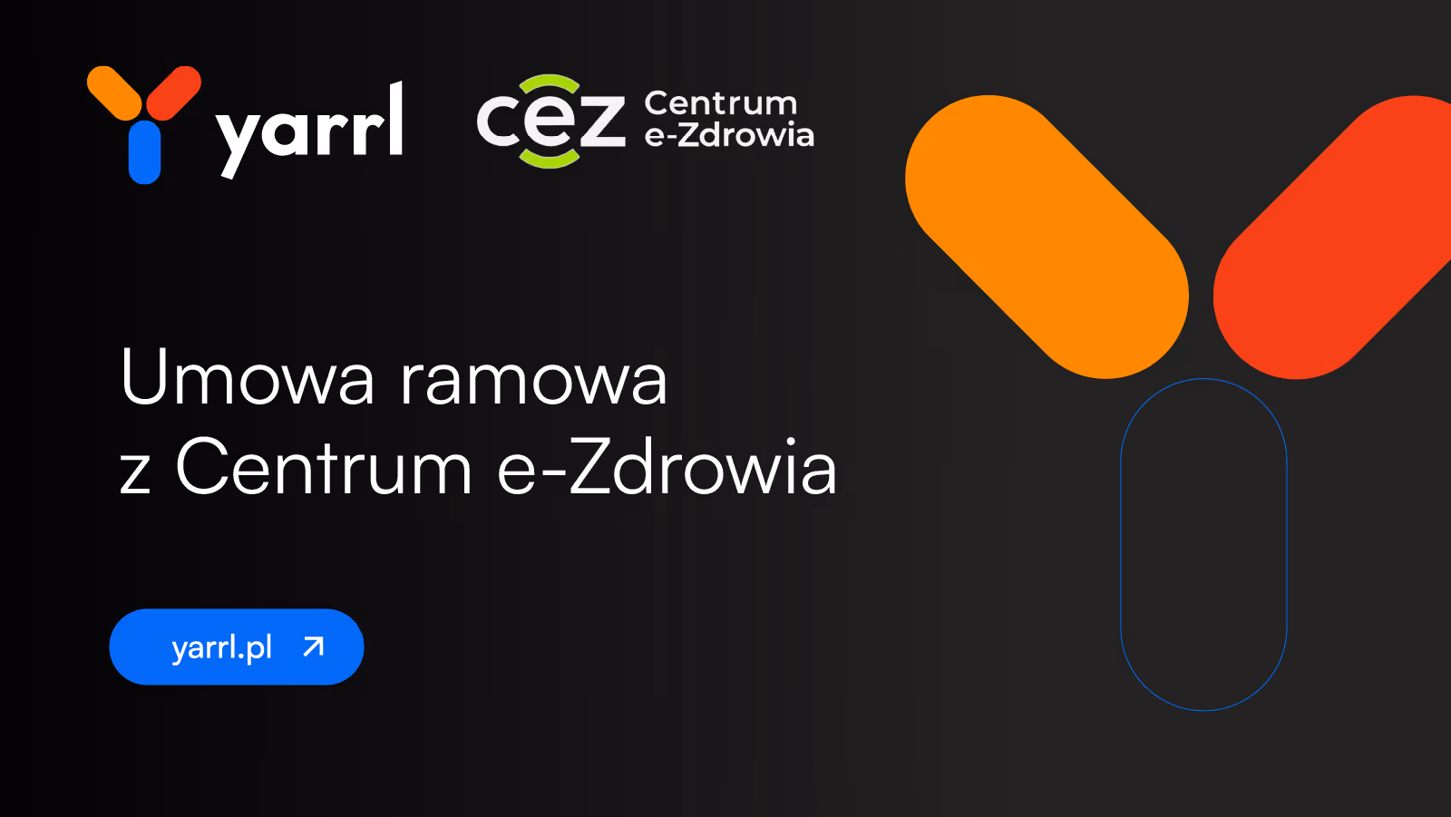 Komentarze prasowe - umowa ramowa yarrl z Centrum e-Zdrowia