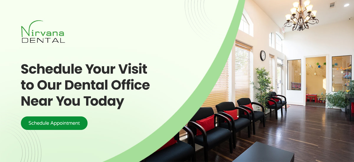 A dental office waiting room with the words "Schedule Your Visit to Our Dental Office Near You Today" on the left side and the Nirvana Dental logo in the top corner