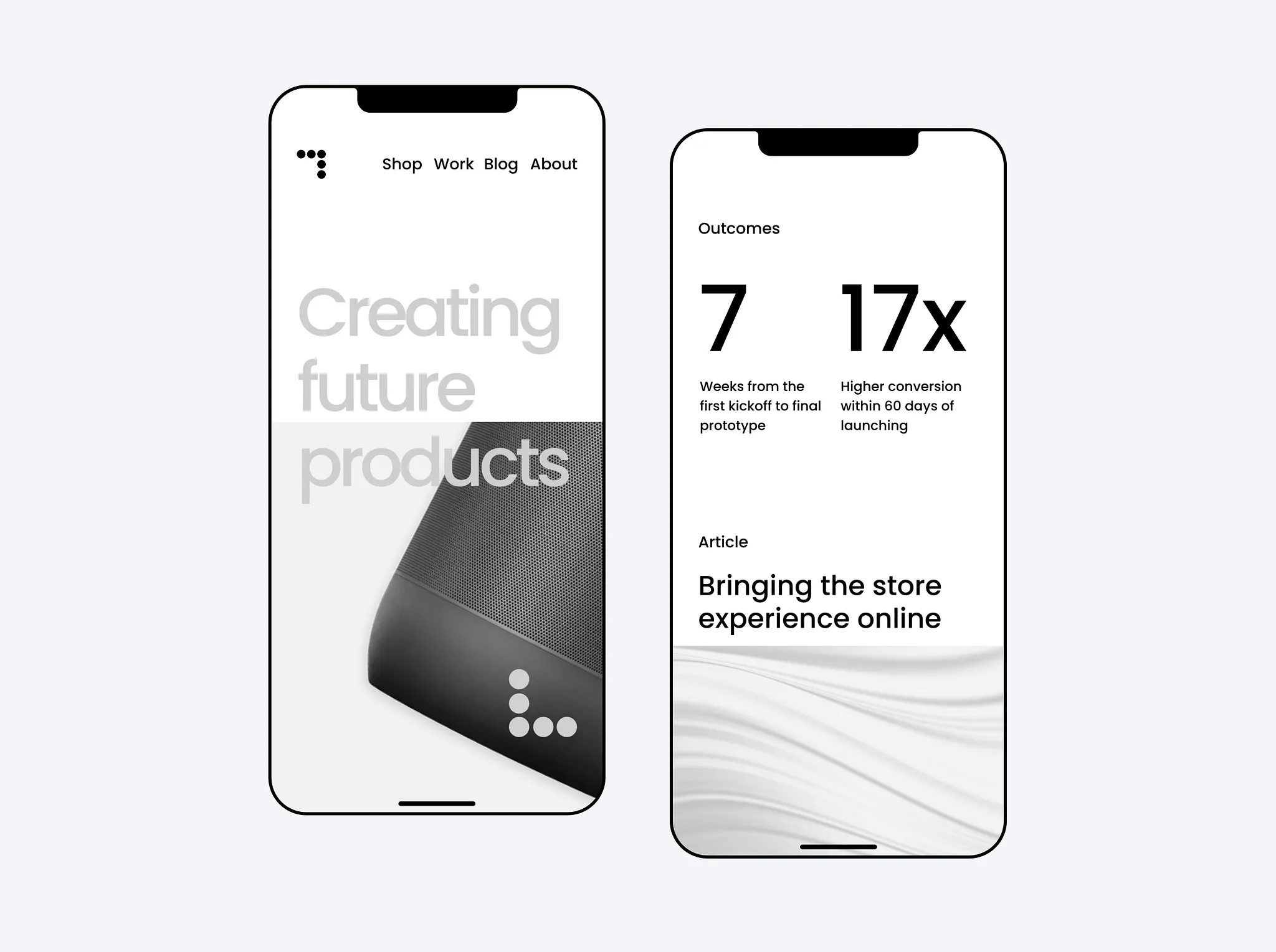 Two smartphone screens displaying a minimalist product design site with navigation links, a product image, and metrics showing 7 weeks to prototype and 17x higher conversion. Design by Mayelow