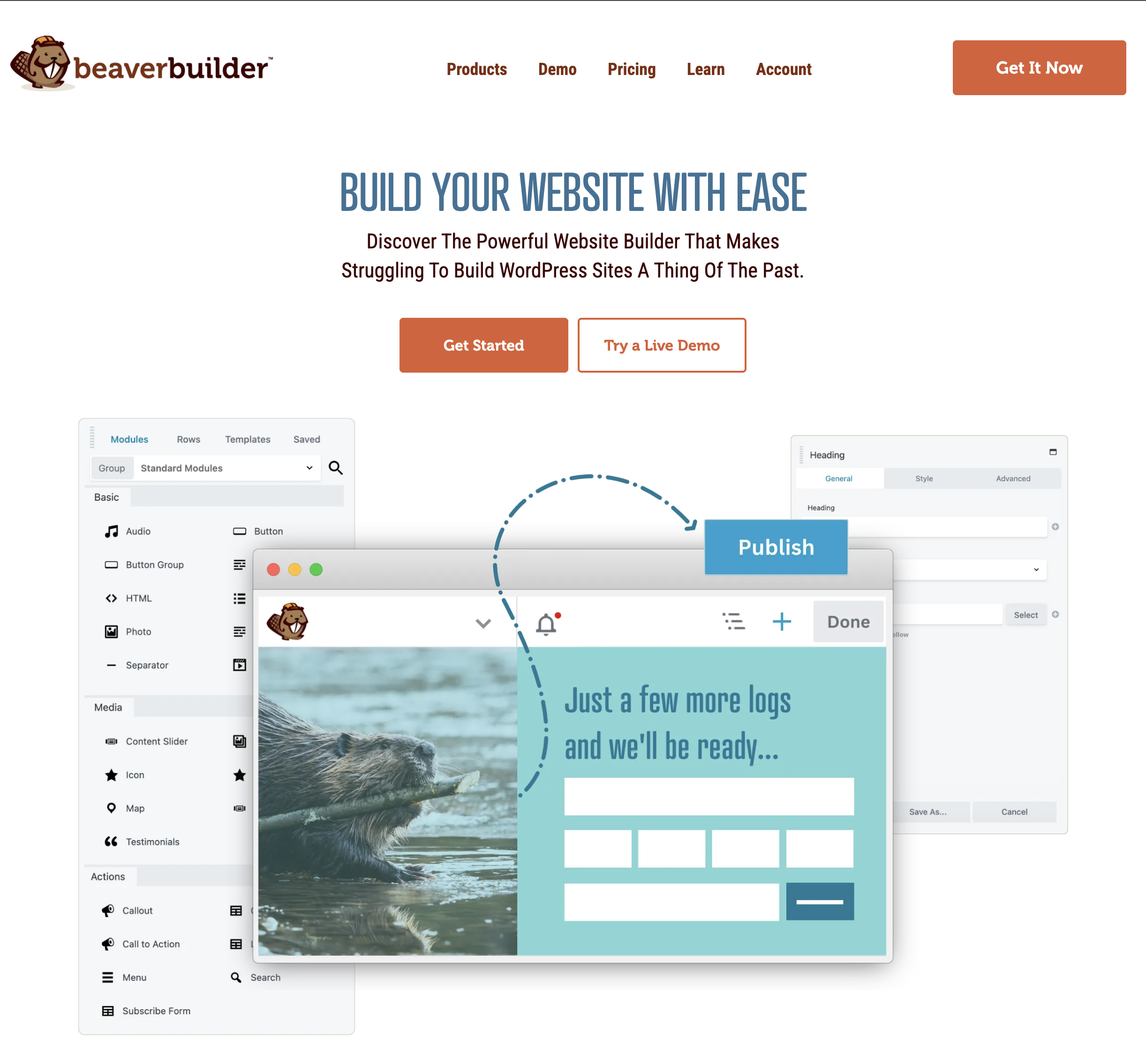 Homepage of Beaver Builder website featuring a call to action, "Build Your Website With Ease." Includes a visual of a website builder interface showcasing an editing window with a message about readiness. The layout highlights menu options like Products, Demos, Pricing, and more.