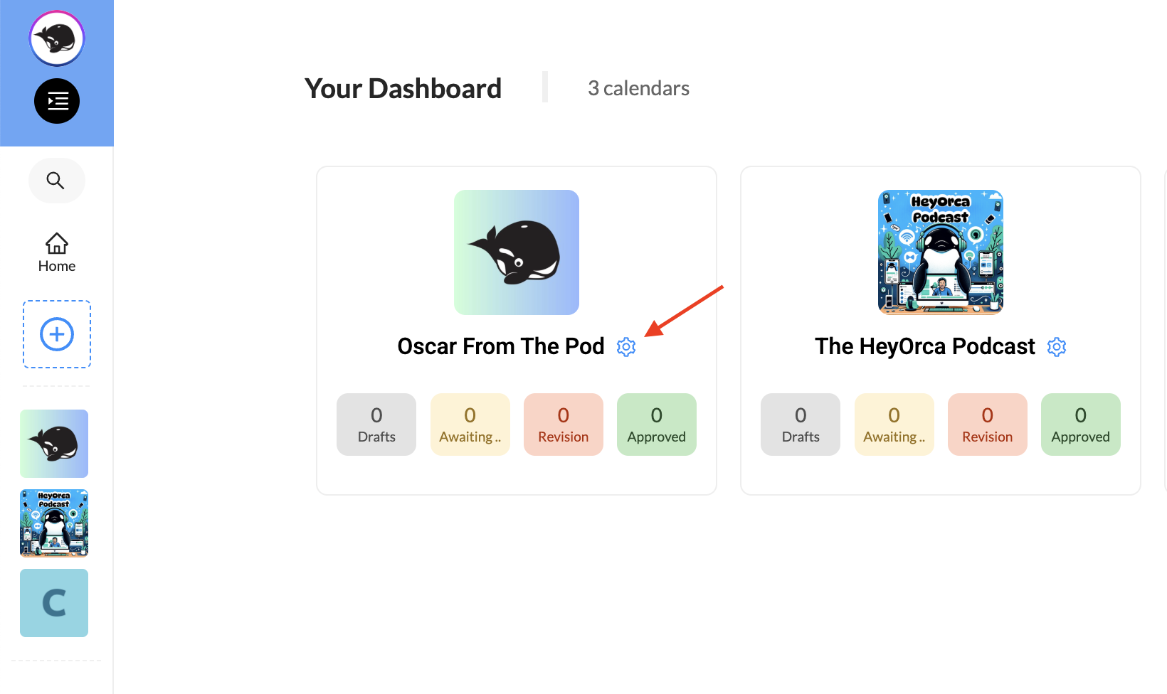 Dashboard view showing two client calendars, 'Oscar From The Pod' and 'The HeyOrca Podcast,' with status indicators for drafts, awaiting, revision, and approved.