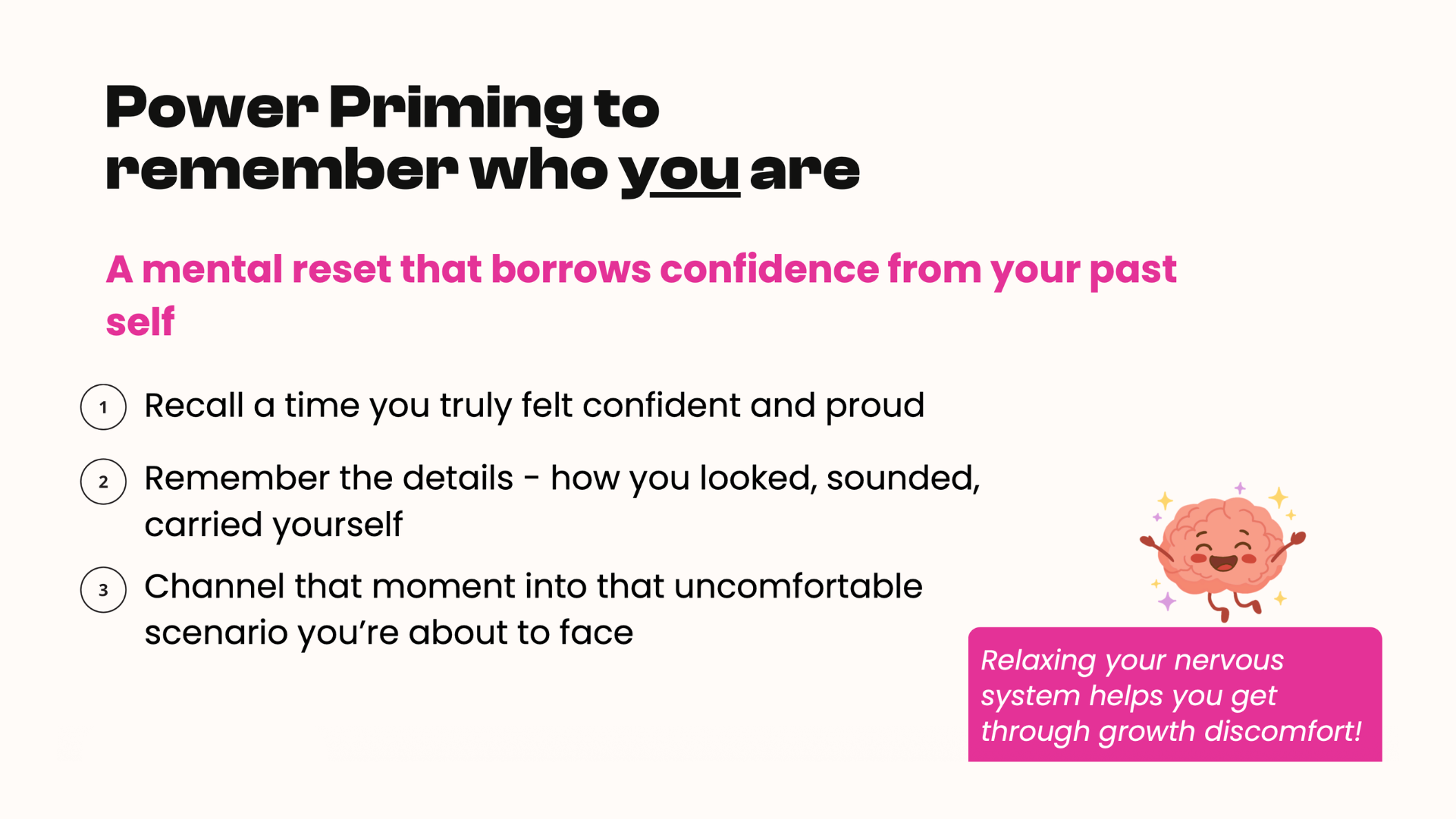 A motivational slide titled 'Power Priming to remember who you are' describes a technique for recalling past confidence to handle challenges. 
