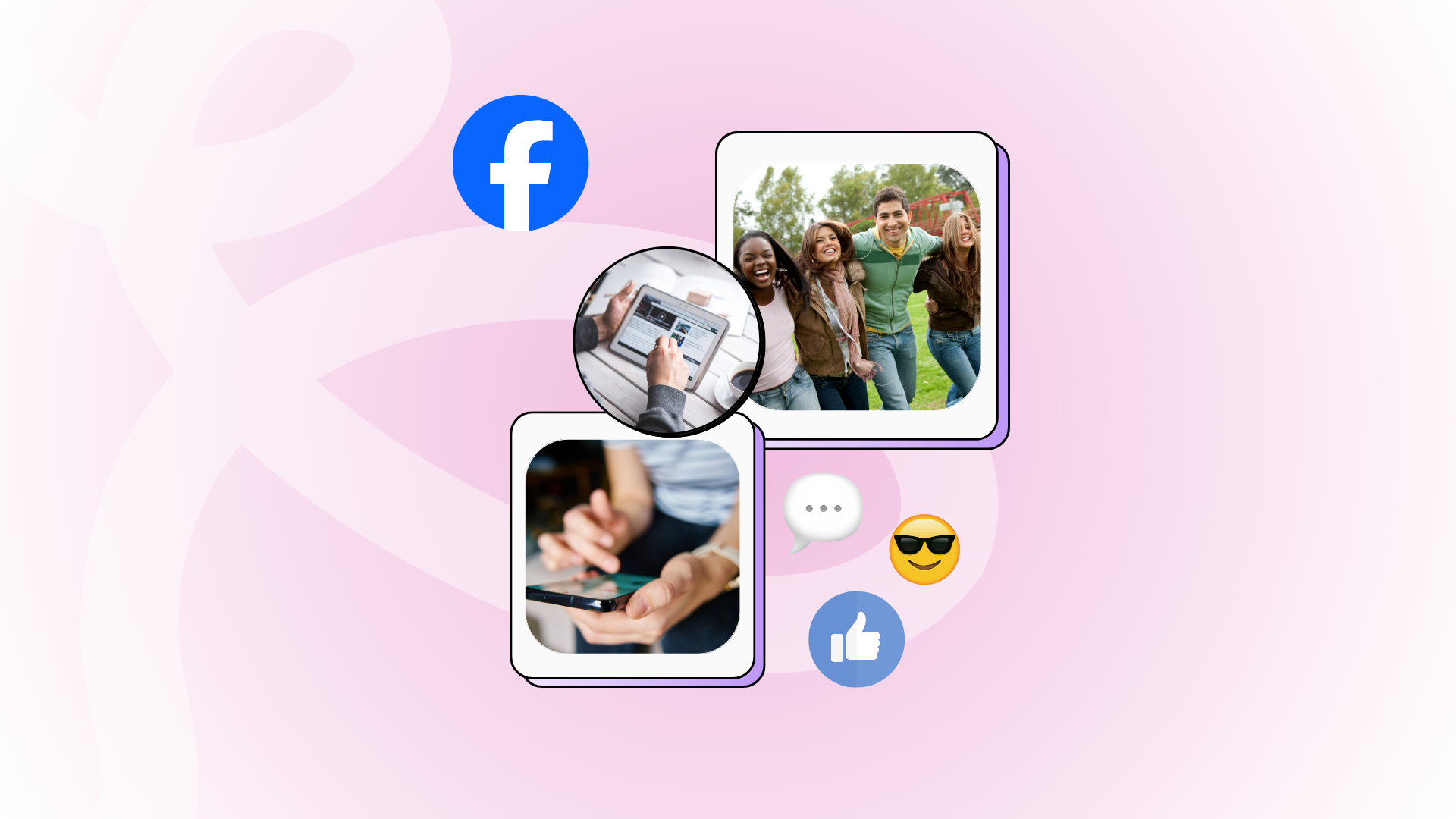 Collage of images featuring people using smartphones, a group of friends smiling outdoors, and Facebook icons on a light pink background.