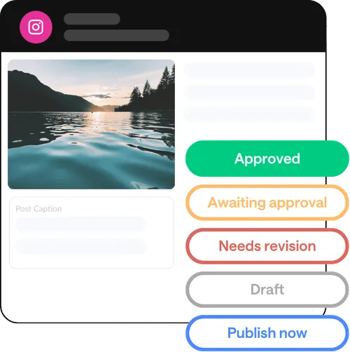 Instagram post scheduled in HeyOrca overlaid by five buttons: Approved, Awaiting approval, Needs revision, Draft, Publish now.