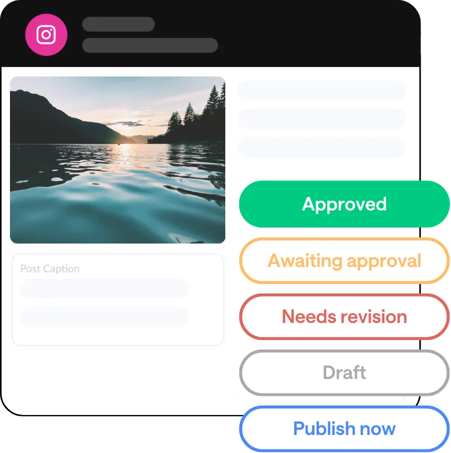 Instagram post scheduled in HeyOrca overlaid by five buttons: Approved, Awaiting approval, Needs revision, Draft, Publish now.
