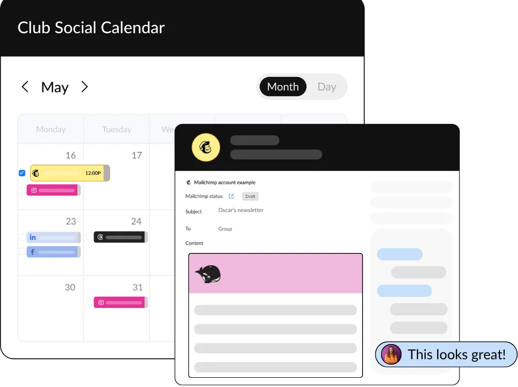 Collage showing HeyOrca content calendar with Mailchimp emails scheduled alongside social media posts, overlaid by a blue comment box that says "This looks great!"