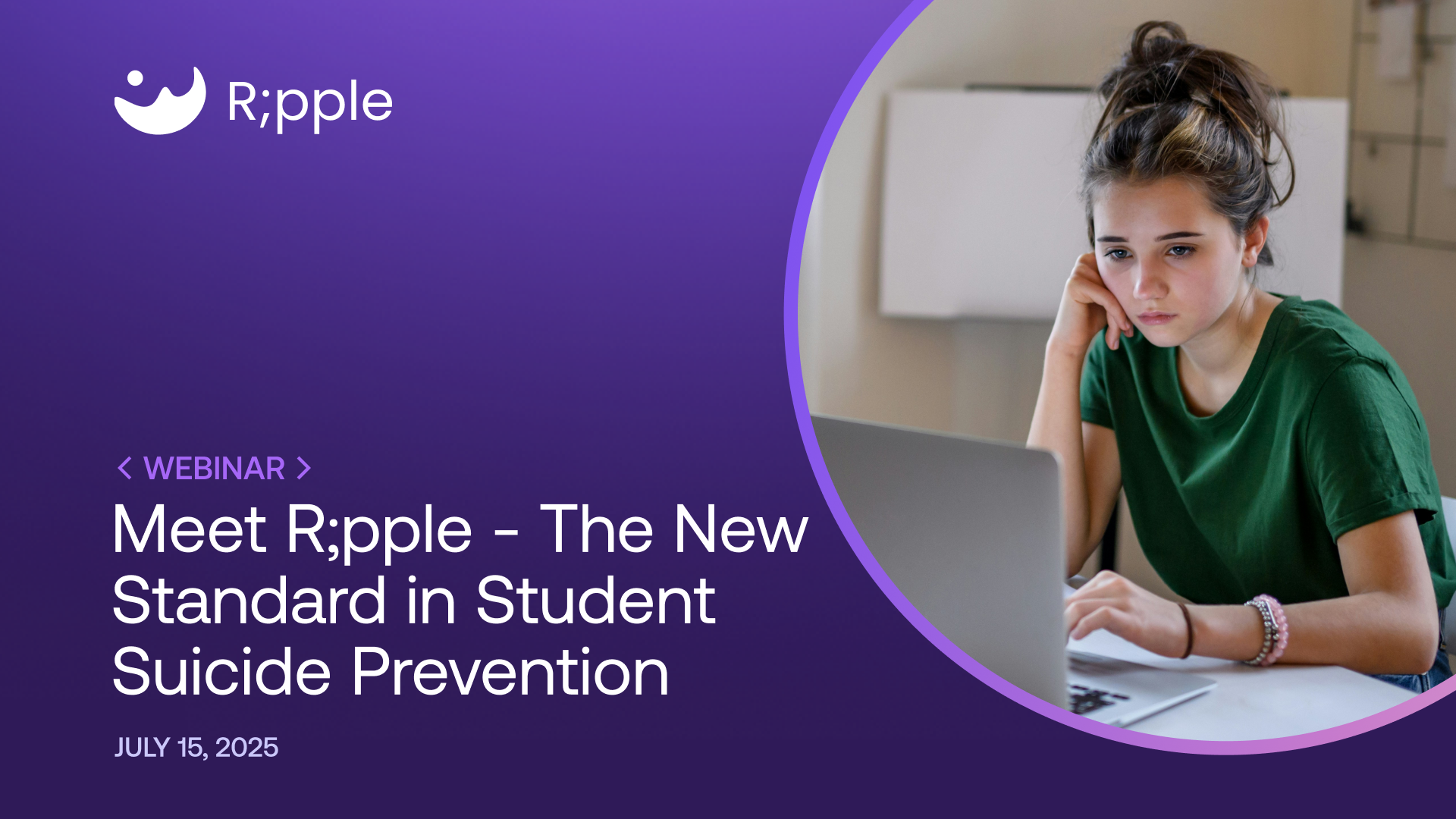 Meet Ripple - The New Standard in Student Suicide Prevention