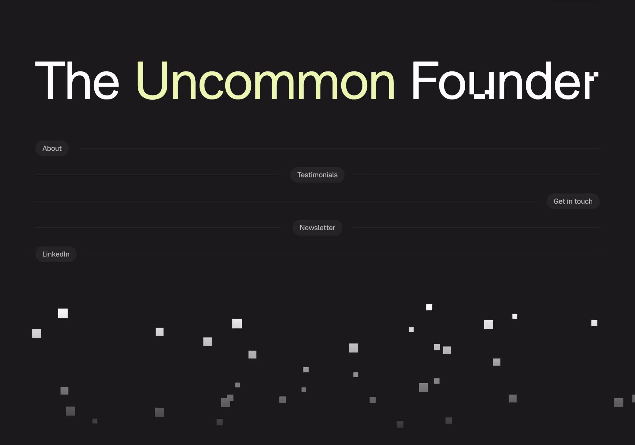 The Uncommon Founder