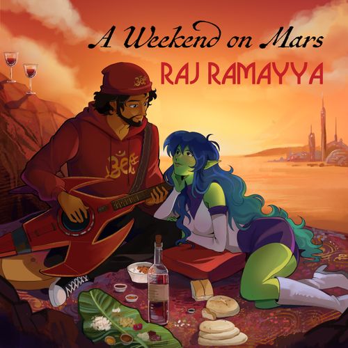 A Weekend on Mars — Raj Ramayya album artwork