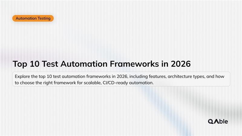 Top 10 Test Automation Frameworks in 2026