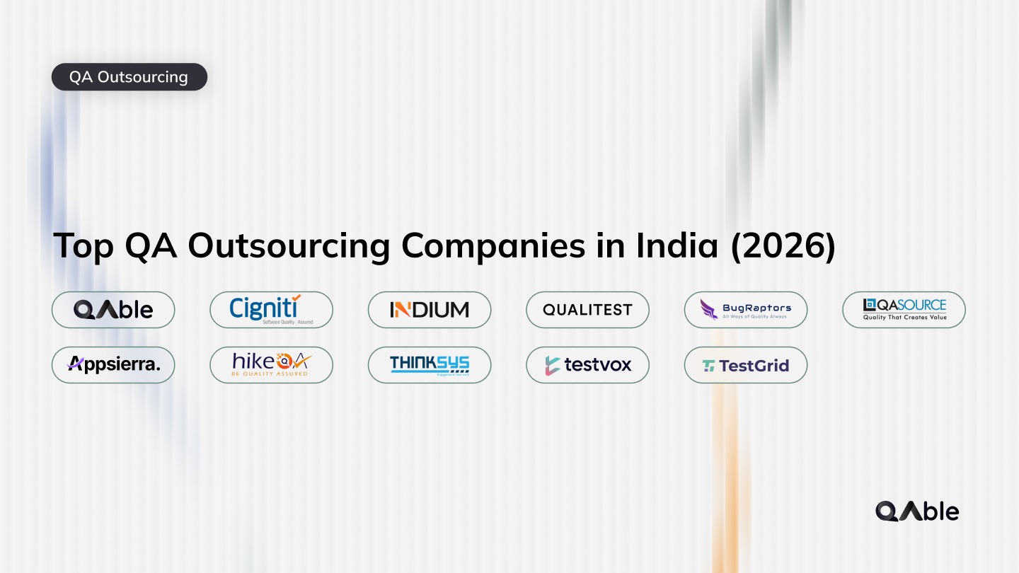 Top QA Outsourcing Companies in India (2026)