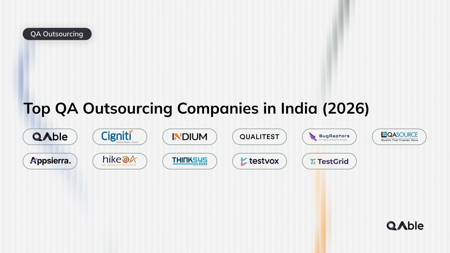 Top QA Outsourcing Companies in India