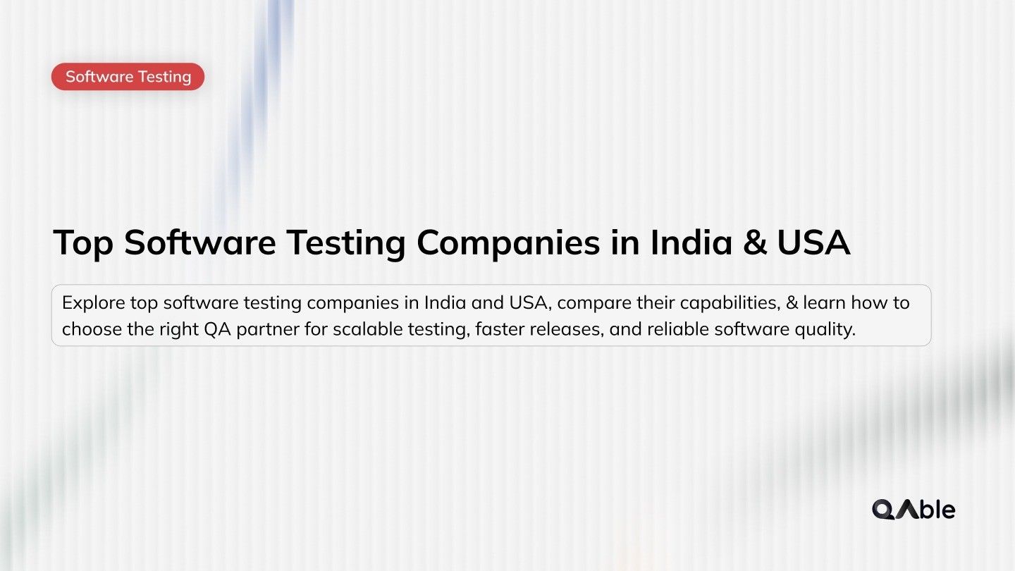 Top Software Testing Companies in India and USA