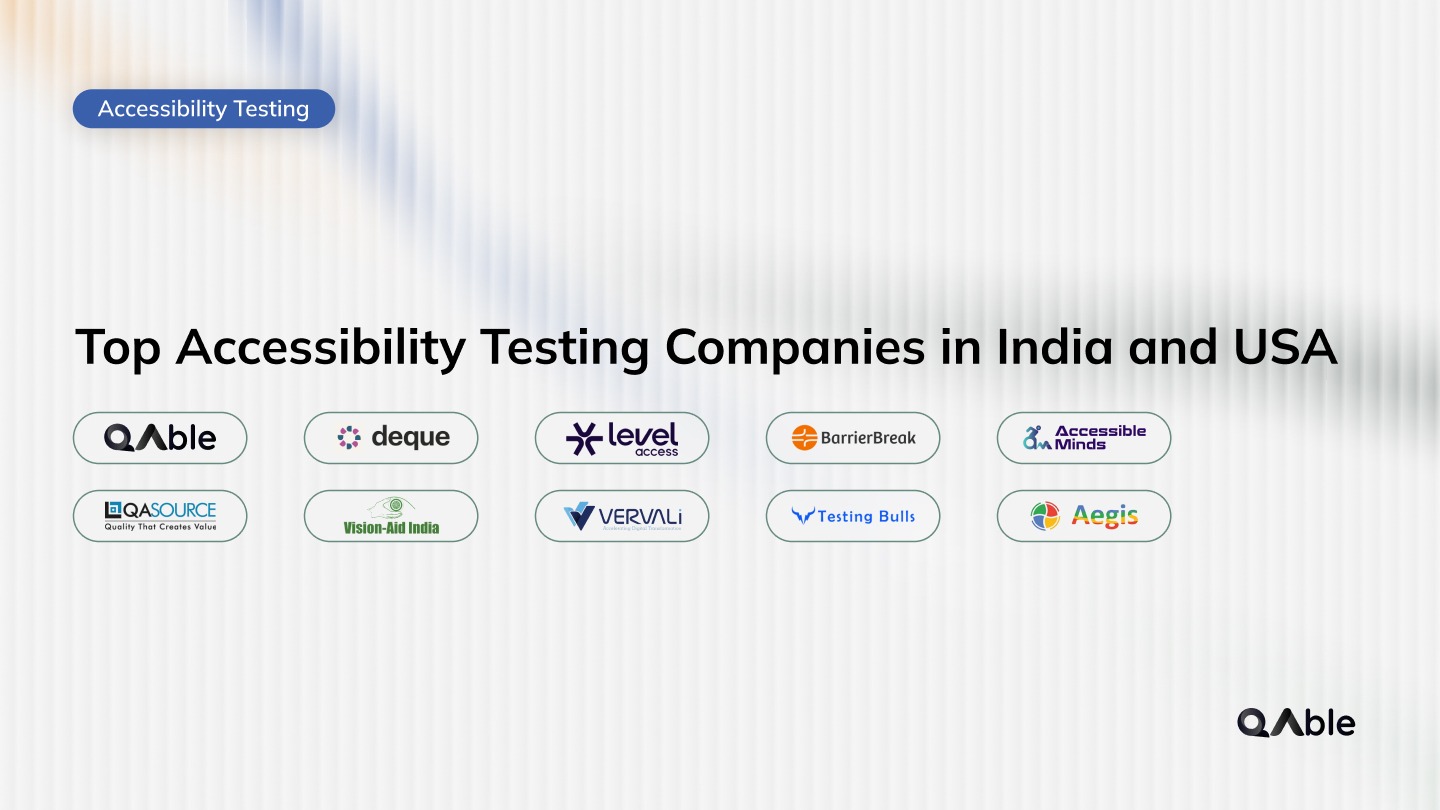 Top Accessibility Testing Companies in India and USA