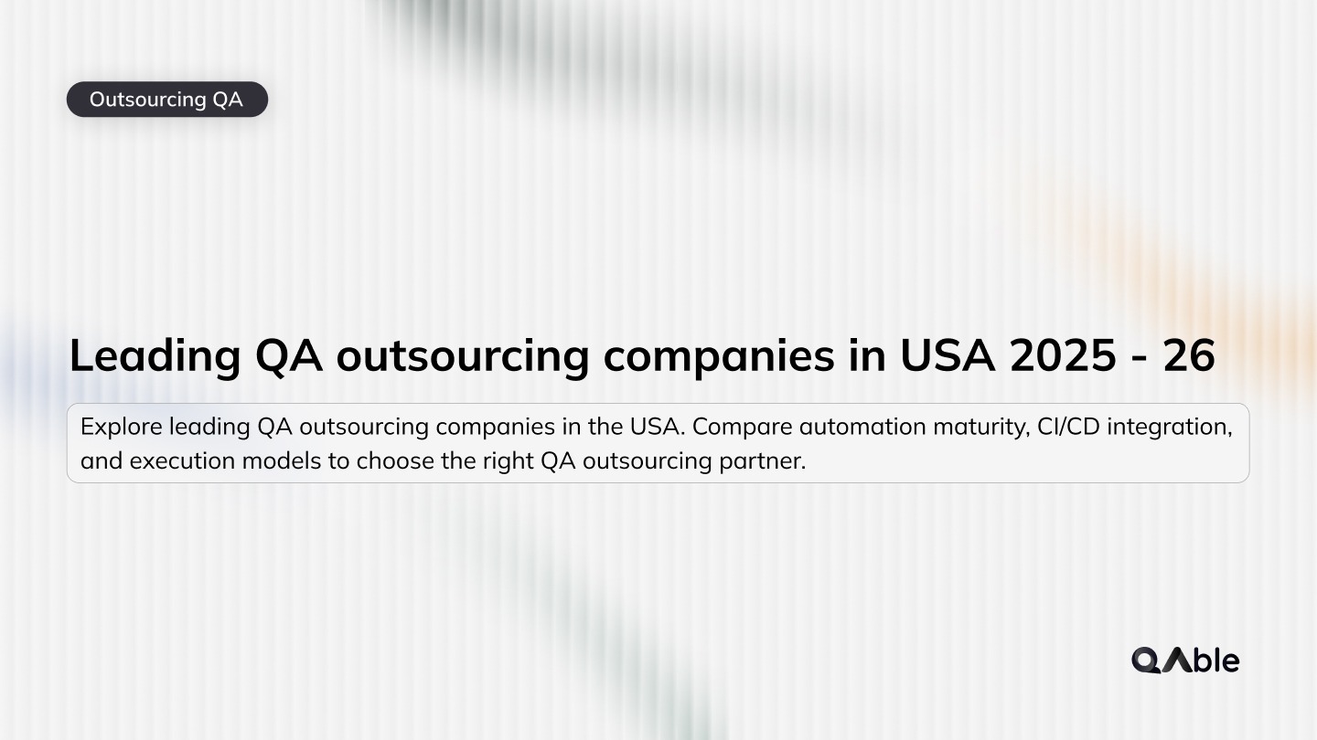 Leading QA outsourcing companies in USA 2025 - 26