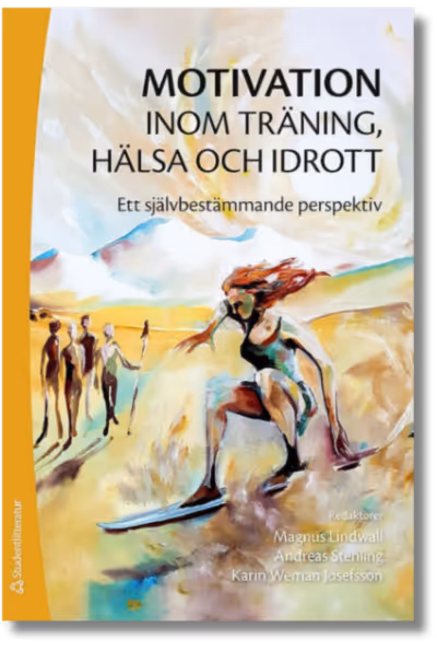 Boken Motivation inom träning, hälsa och idrott av Magnus Lindwall