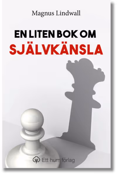 Omslaget till En liten bok om självkänsla av Magnus Lindwall