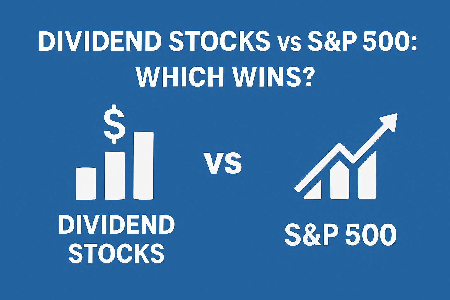 Do Dividend Stocks Outperform the S&P 500? A Comprehensive Analysis