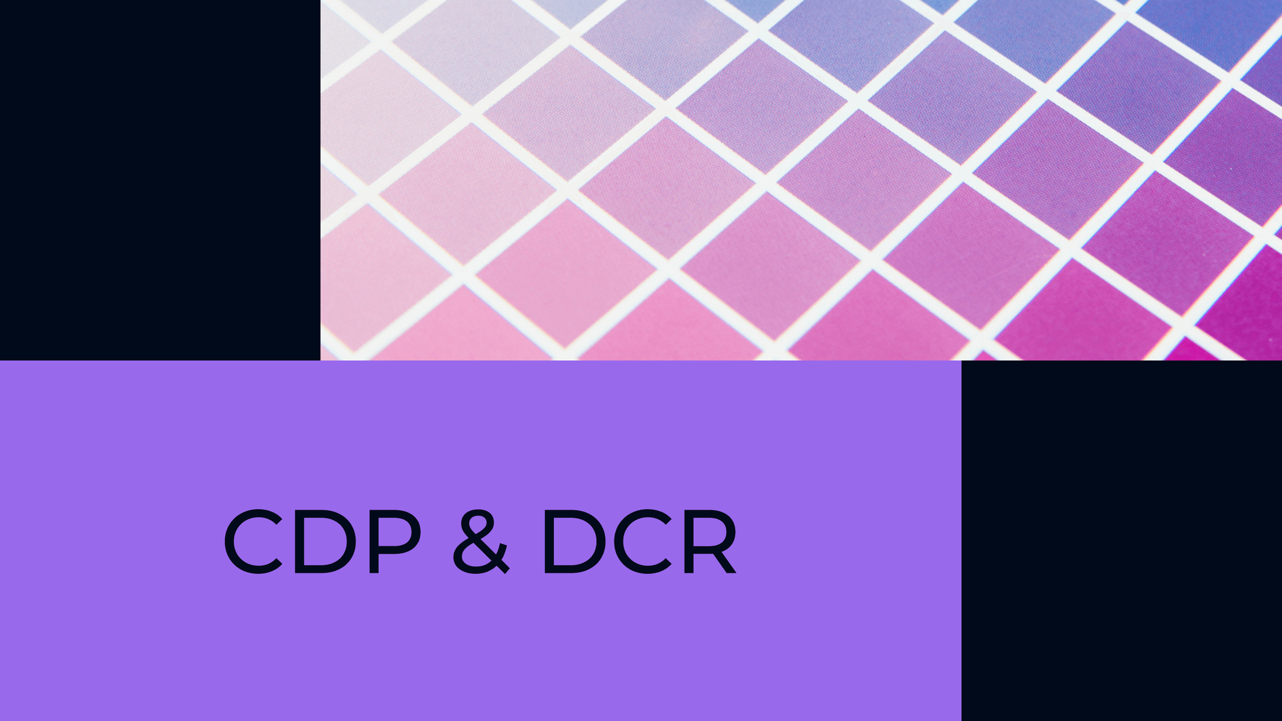 CDP vs DCR alongside similar color samples