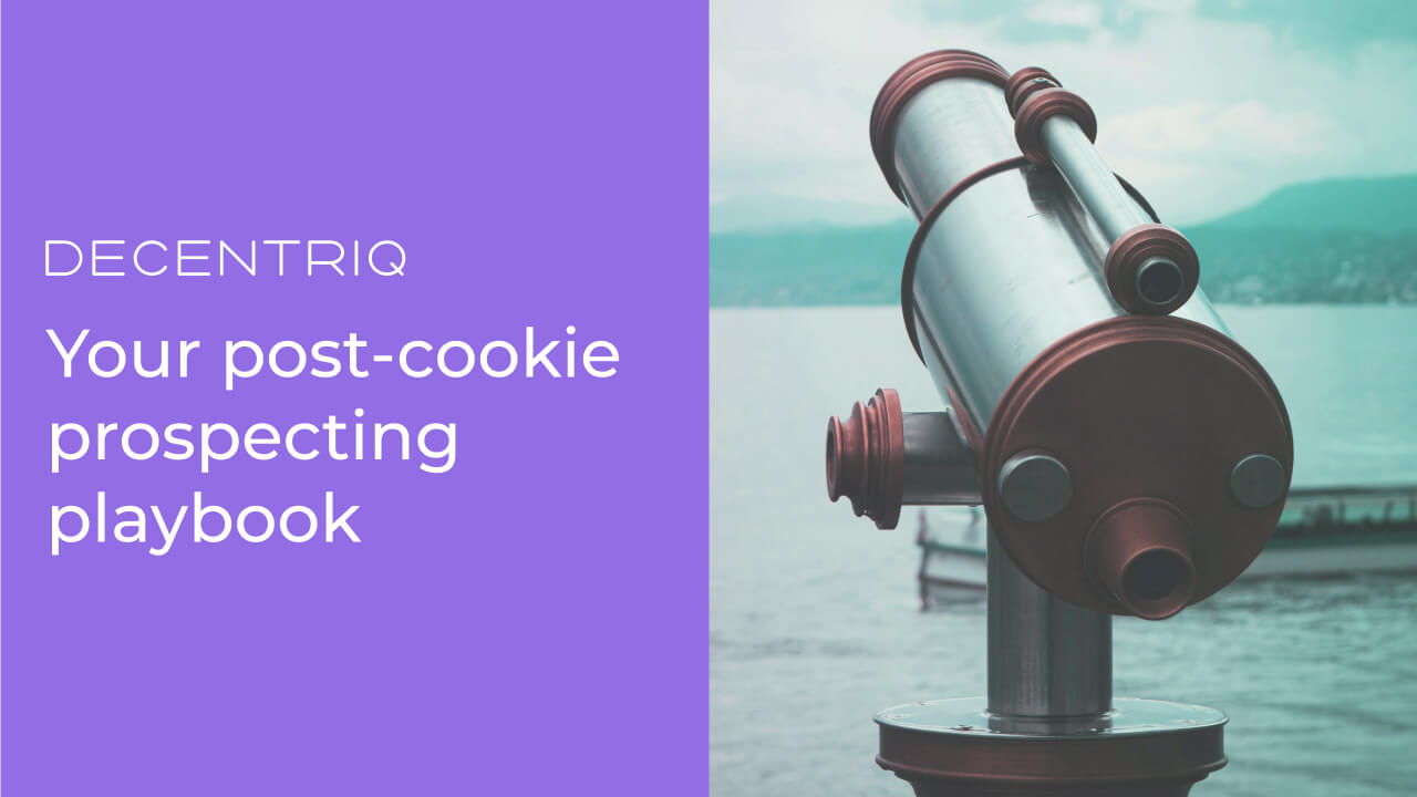 Key visual for post-cookie prospecting playbook