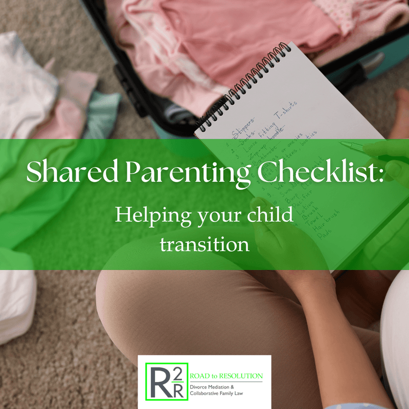 Shared Parenting Checklist: Helping Your Child Transition | ROAD to ...