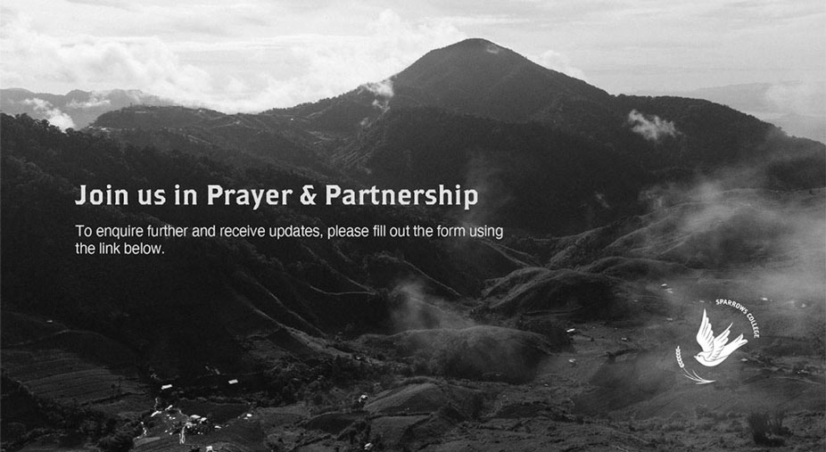 join us in prayer and partner here in Sparrows College