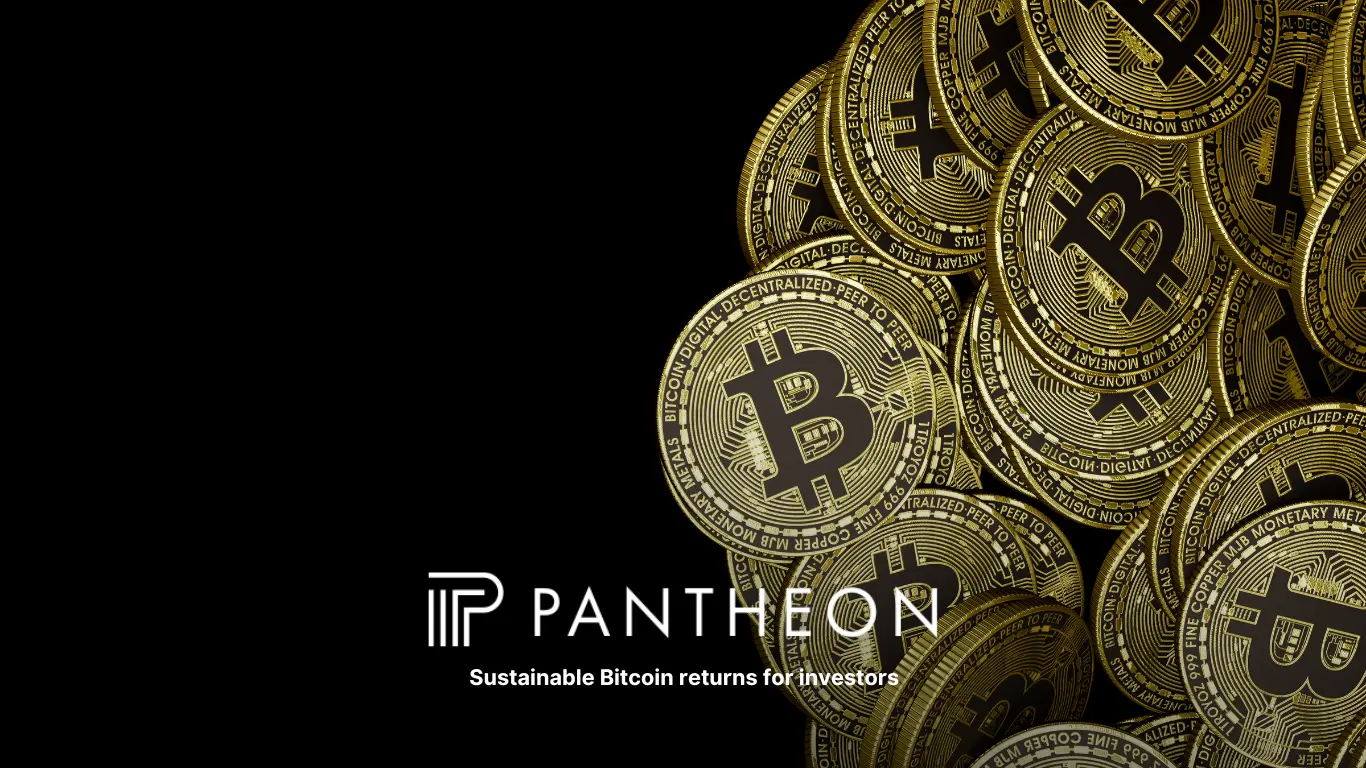 Black and gold Pantheon banner with stacked Bitcoin coins and the tagline “Sustainable Bitcoin returns for investors.”