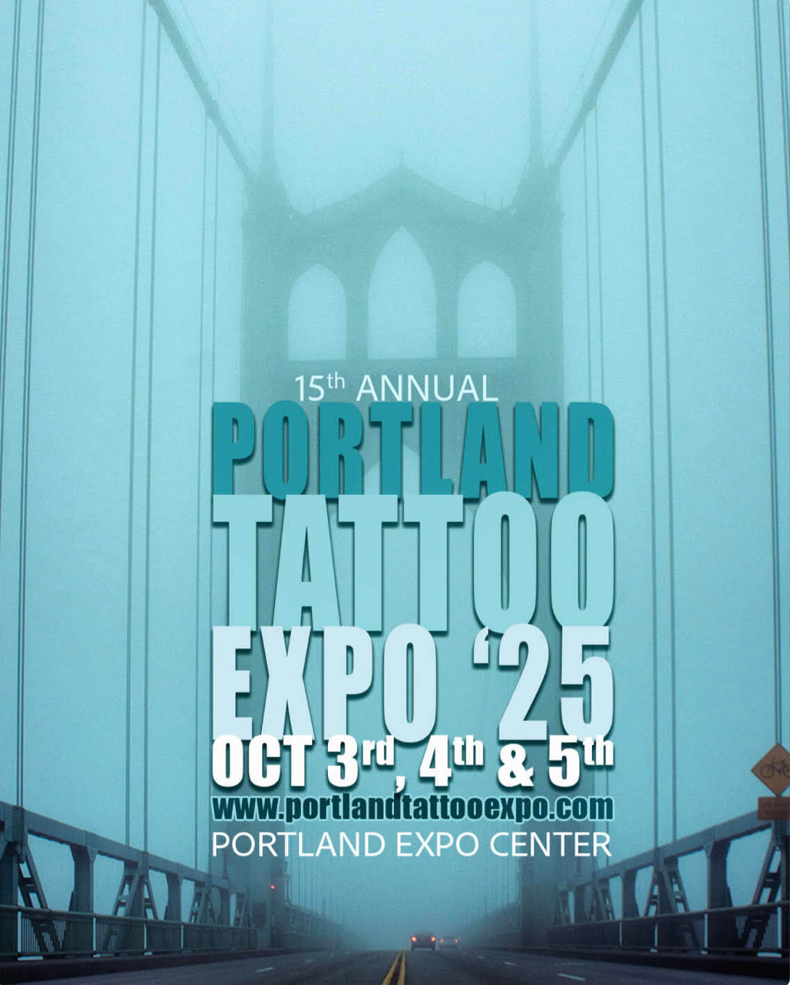 Flyer for the 15th Annual Portland Tattoo Expo 2025. At the Portland Expo Center October 3rd-5th.