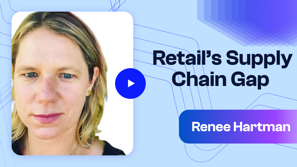 An image of Renee Hartman with the text: Retail's Supply Chain Gap