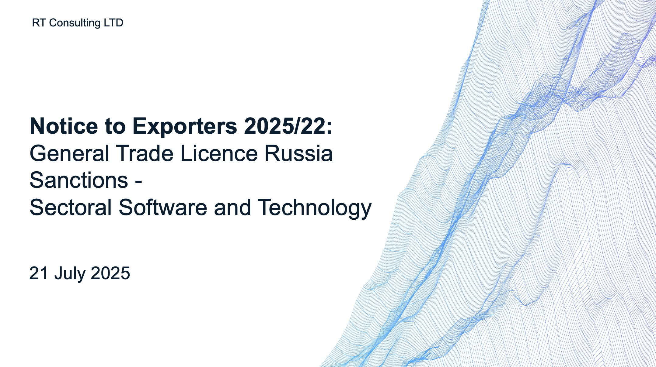 Notice to Exporters 2025/22: General Trade Licence Russia Sanctions – Sectoral Software and Technology