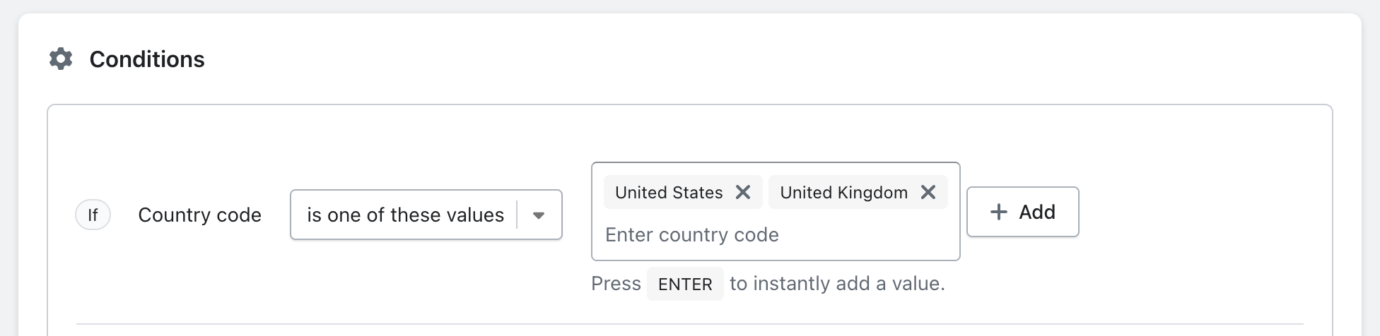 Settings panel labeled Conditions with a condition for Country code set to 'is one of these values' including United States and United Kingdom.