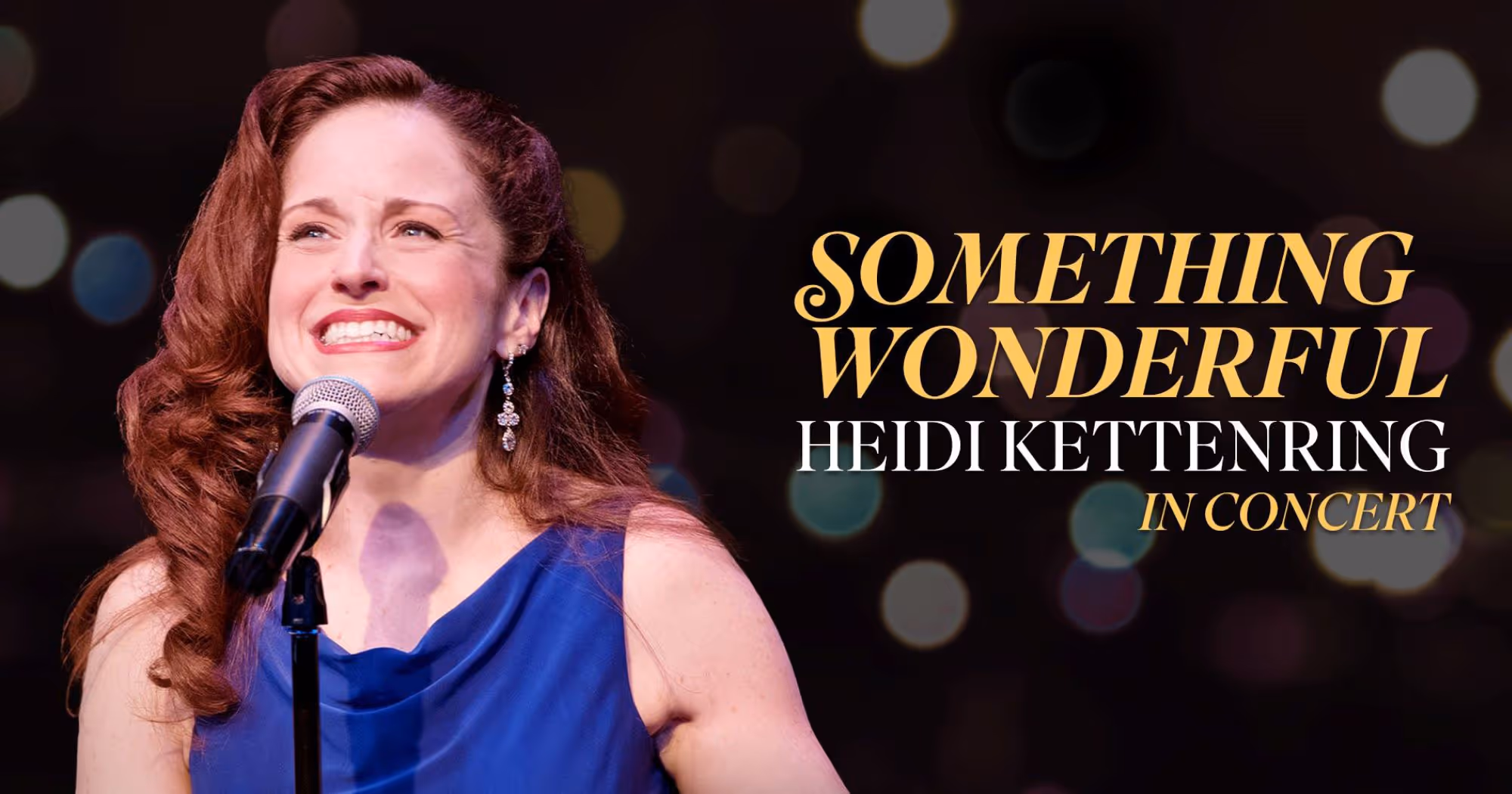 Something Wonderful: Heidi Kettenring in Concert