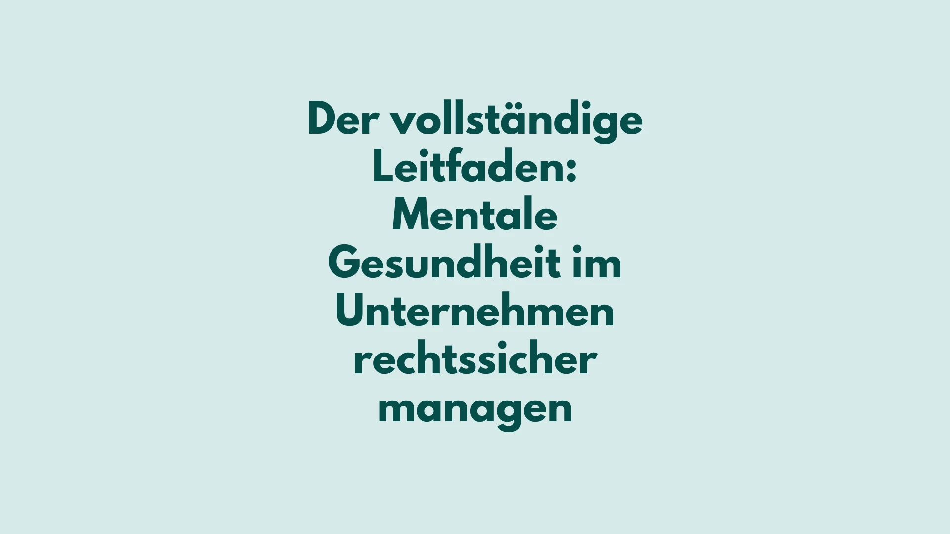 Blogbeitrag-Titelbild: „78% der Unternehmen verstoßen gegen das Arbeitsschutzgesetz – ohne es zu wissen" – mentalport Leitfaden zu GBU Psyche und mentaler Gesundheit am Arbeitsplatz