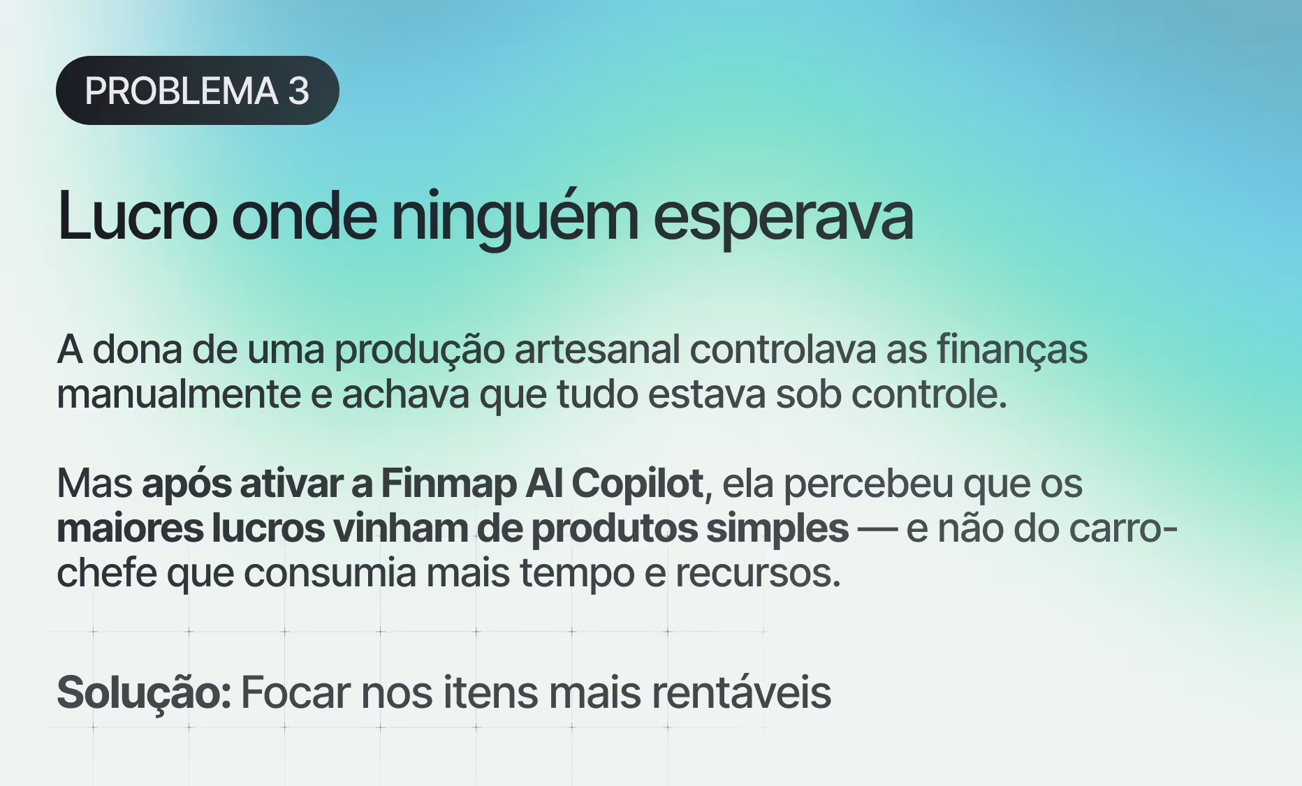 Casos financeiros resolvidos pelo Finmap AI Copilot