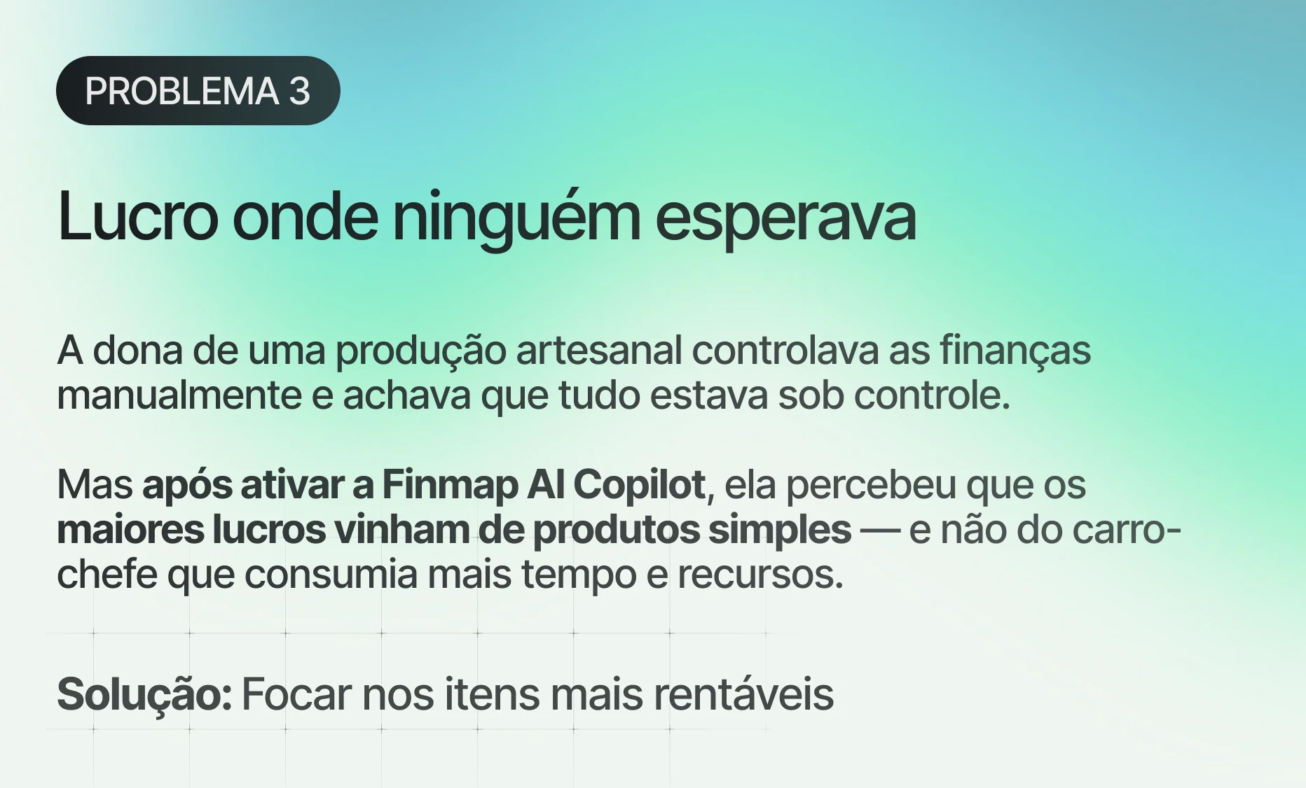 Casos financeiros resolvidos pelo Finmap AI Copilot