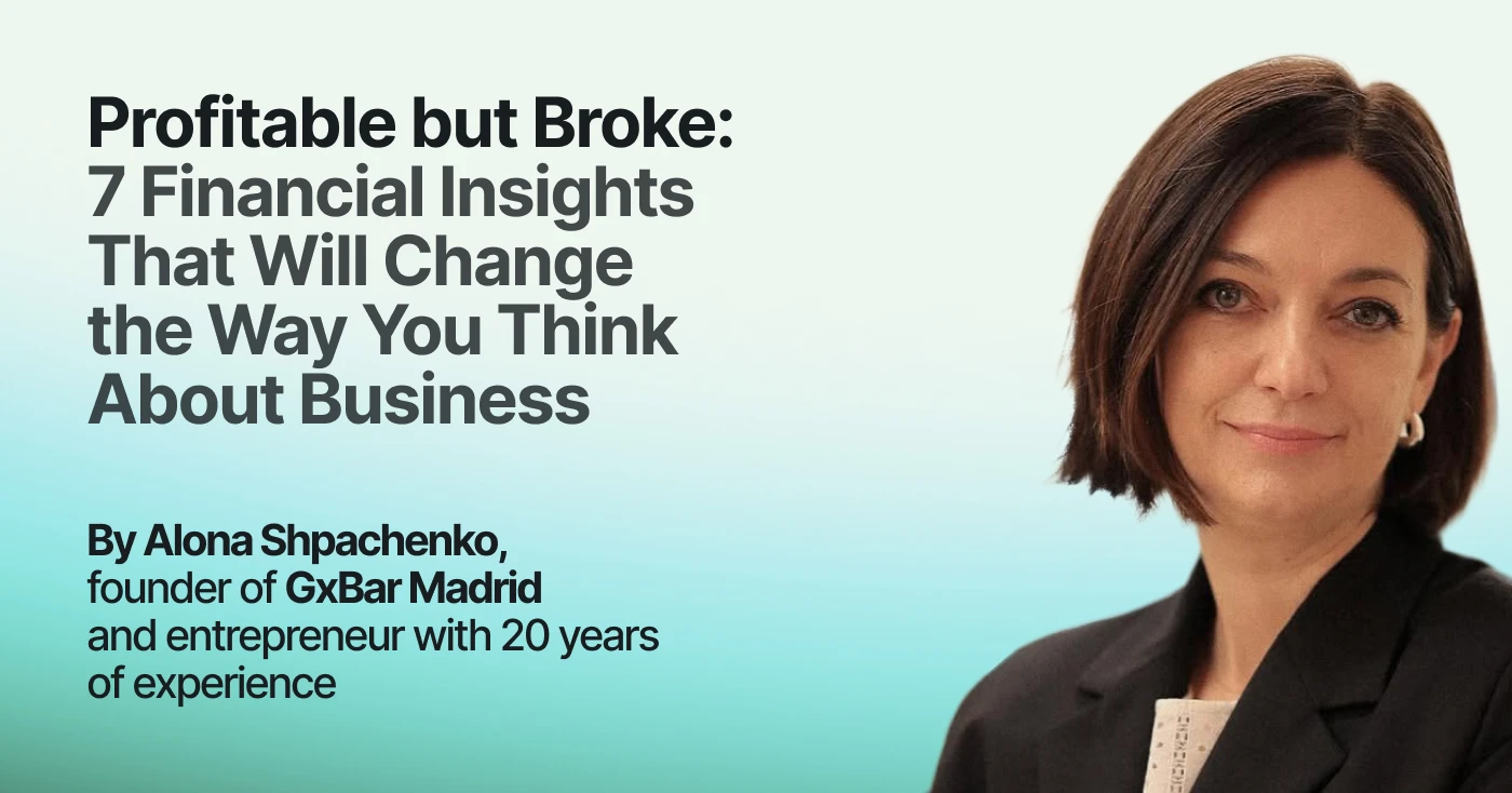 With Profit, But Without Money: 7 Financial Insights That Will Change an Entrepreneur's Mindset