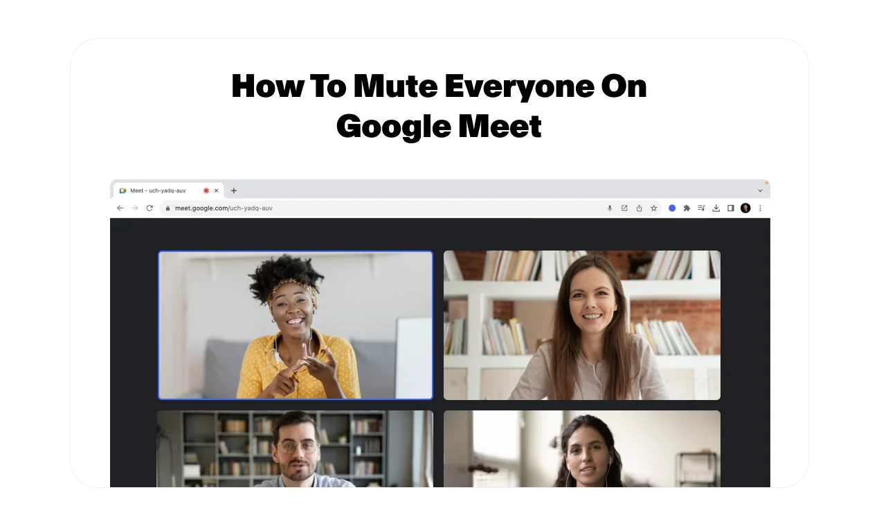 How To Mute Everyone On Google Meet