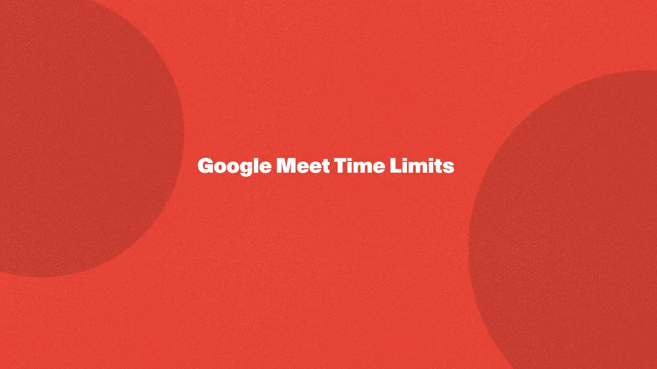 Limites de tempo do Google Meet