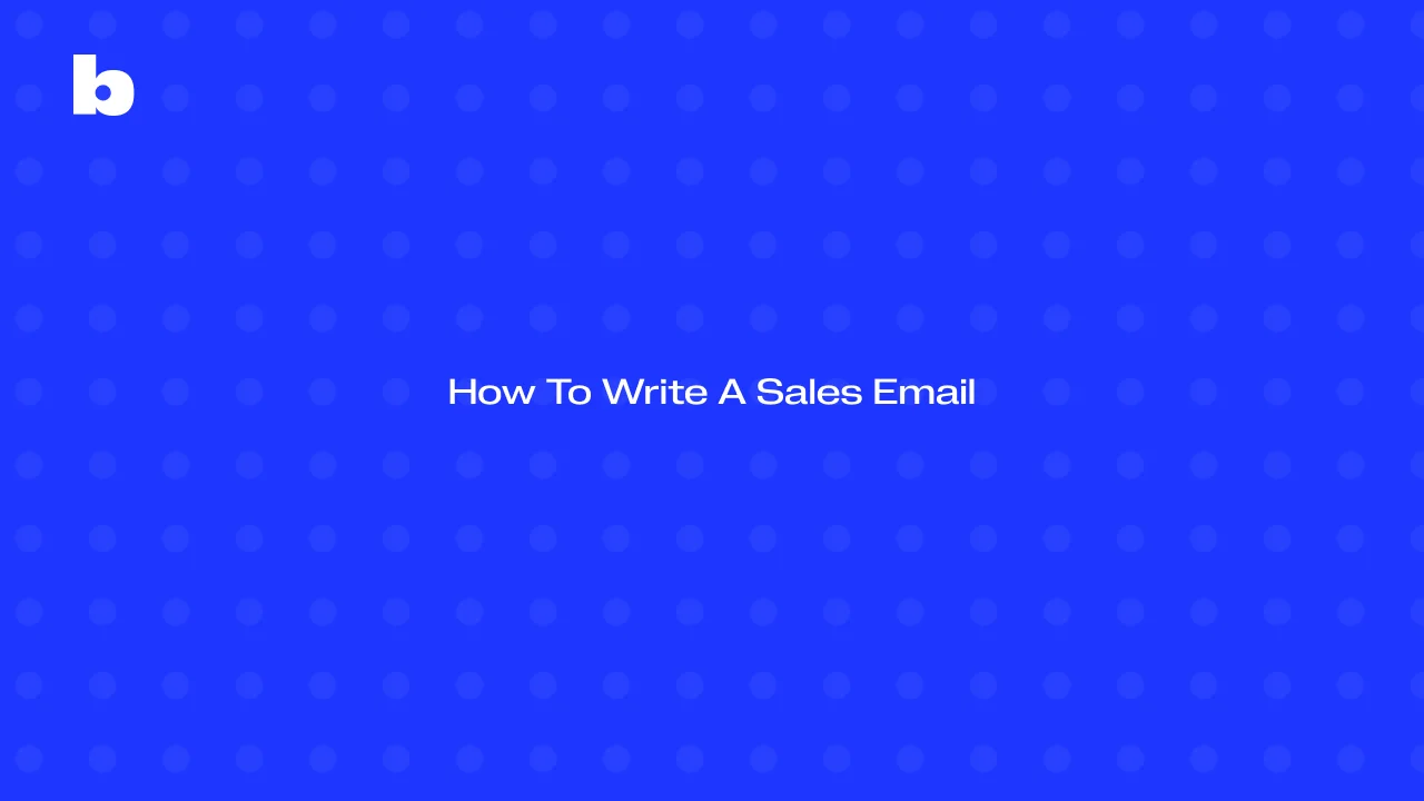 How To Write A Sales Email
