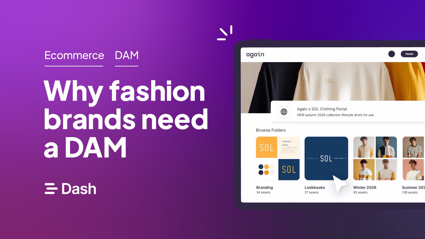 Why fashion and apparel brands shouldn’t sleep on DAM 