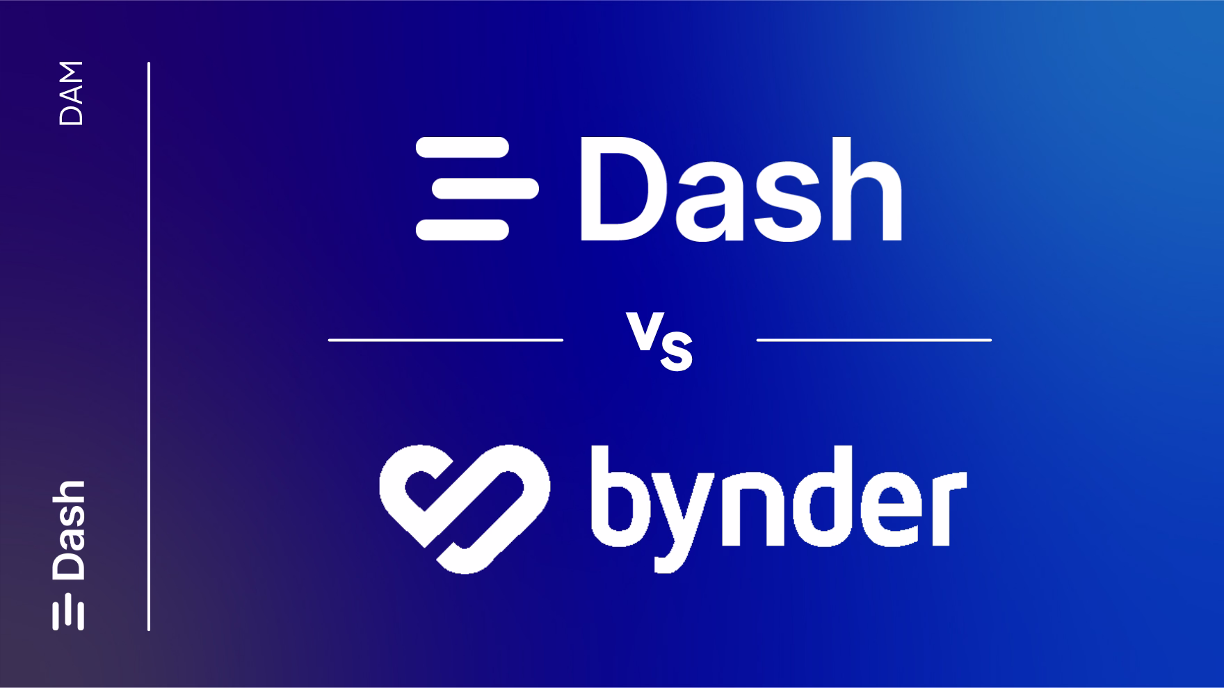 Dash vs Bynder: a comparison for DTC brands