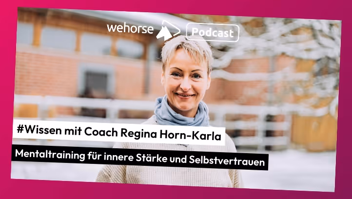 #Wissen mit Coach Regina Horn-Karla: Mentaltraining für innere Stärke & Selbstvertrauen